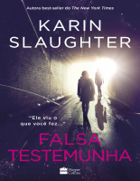 Falsa Testemunha - Karin Slaughter.pdf
